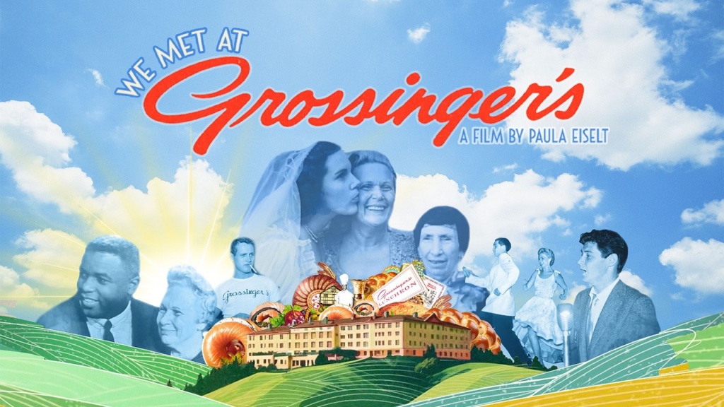 We Met at Grossingers